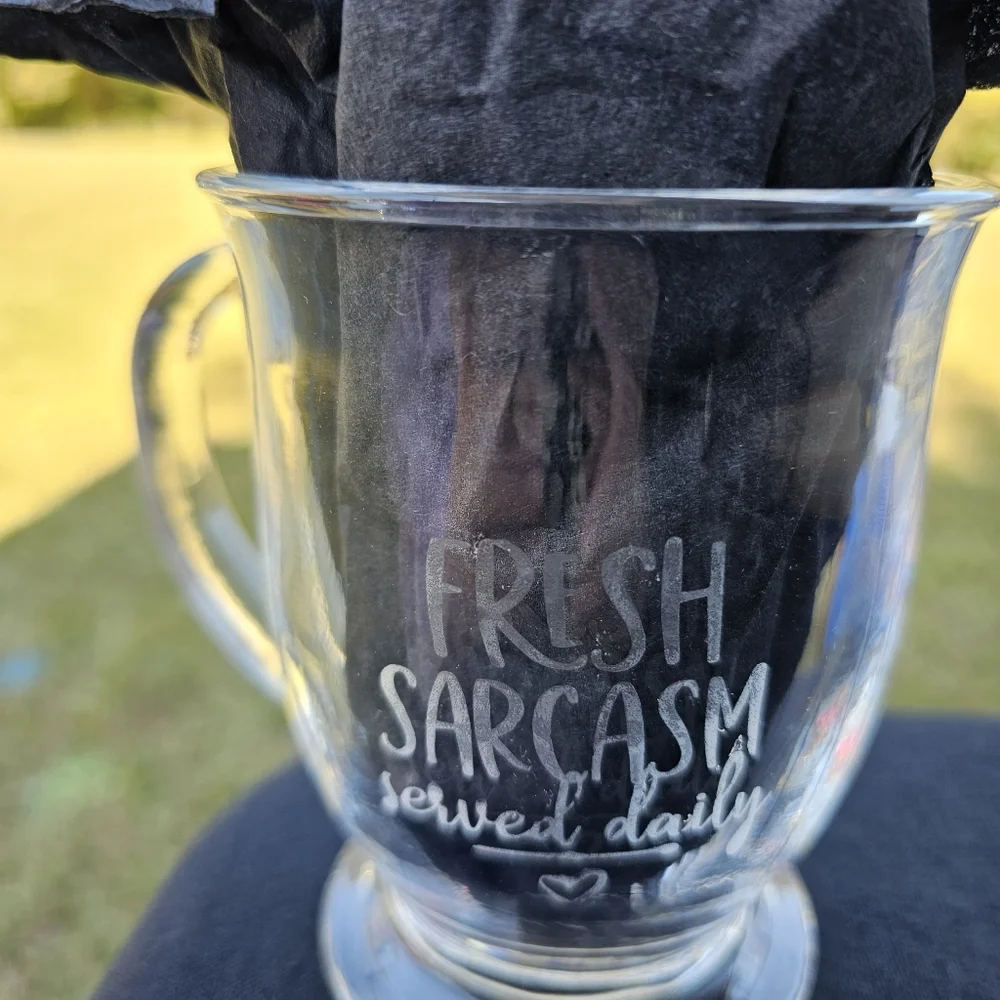 Handmade Beautiful Beacons Fresh Sarcasm Served Daily Glass Mug